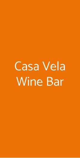 Casa Vela Wine Bar, Scilla