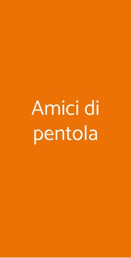 Amici Di Pentola, Torino