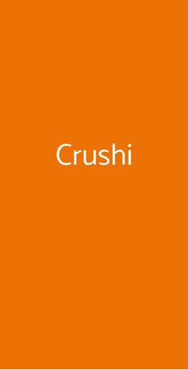 Crushi, Torino