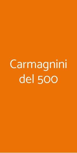 Ristorante Carmagnini Del '500, Calenzano