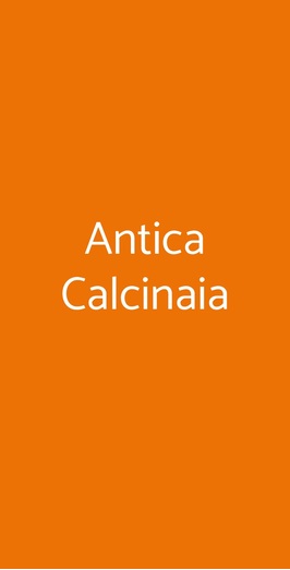 Trattoria Pizzeria Antica Calcinaia, San Casciano in Val di Pesa