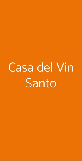 Casa Del Vin Santo, Firenze