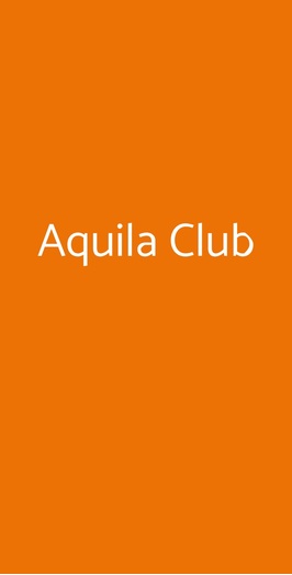 Aquila Club, Sardegna