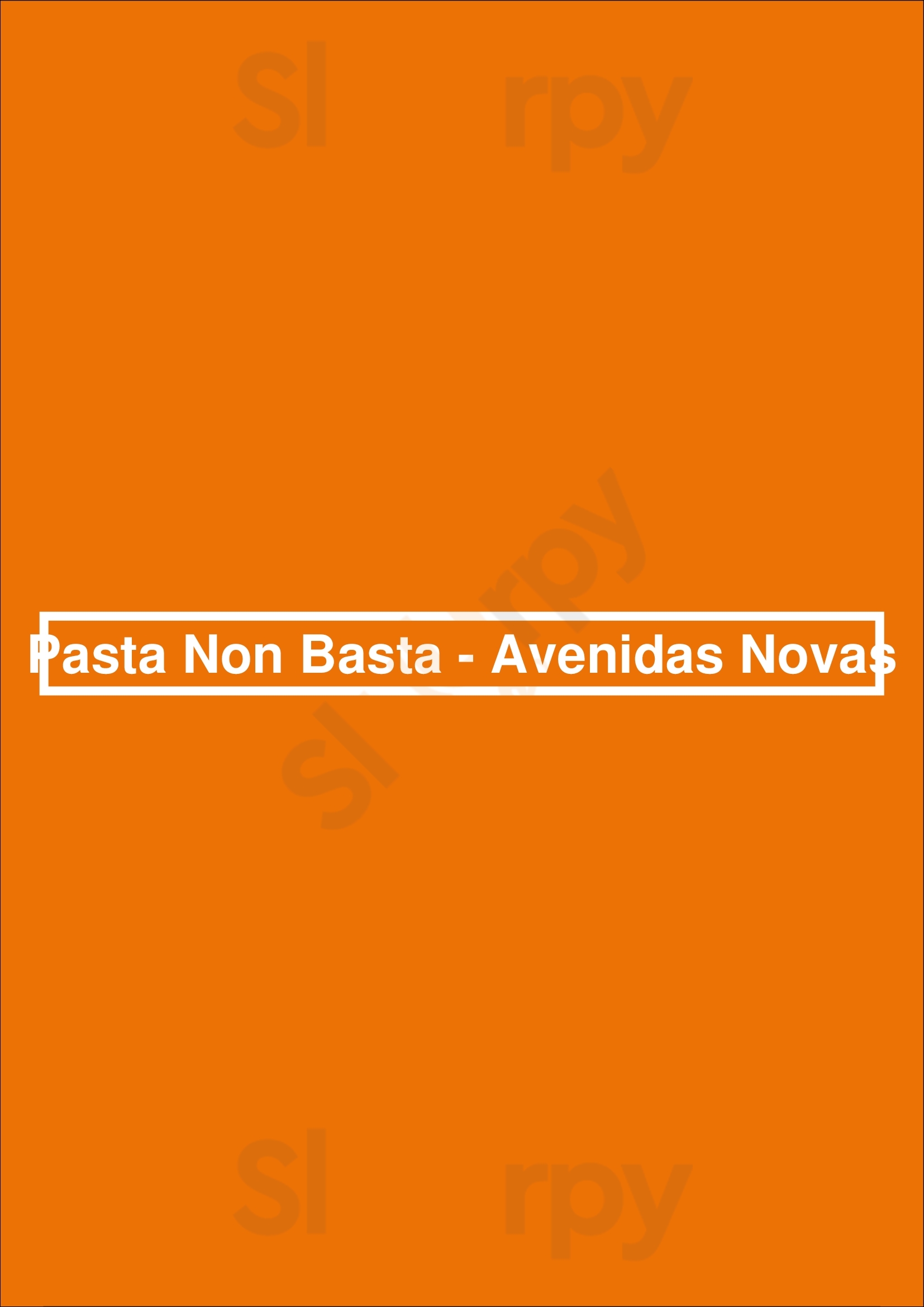 Pasta Non Basta - Avenidas Novas Lisboa Menu - 1
