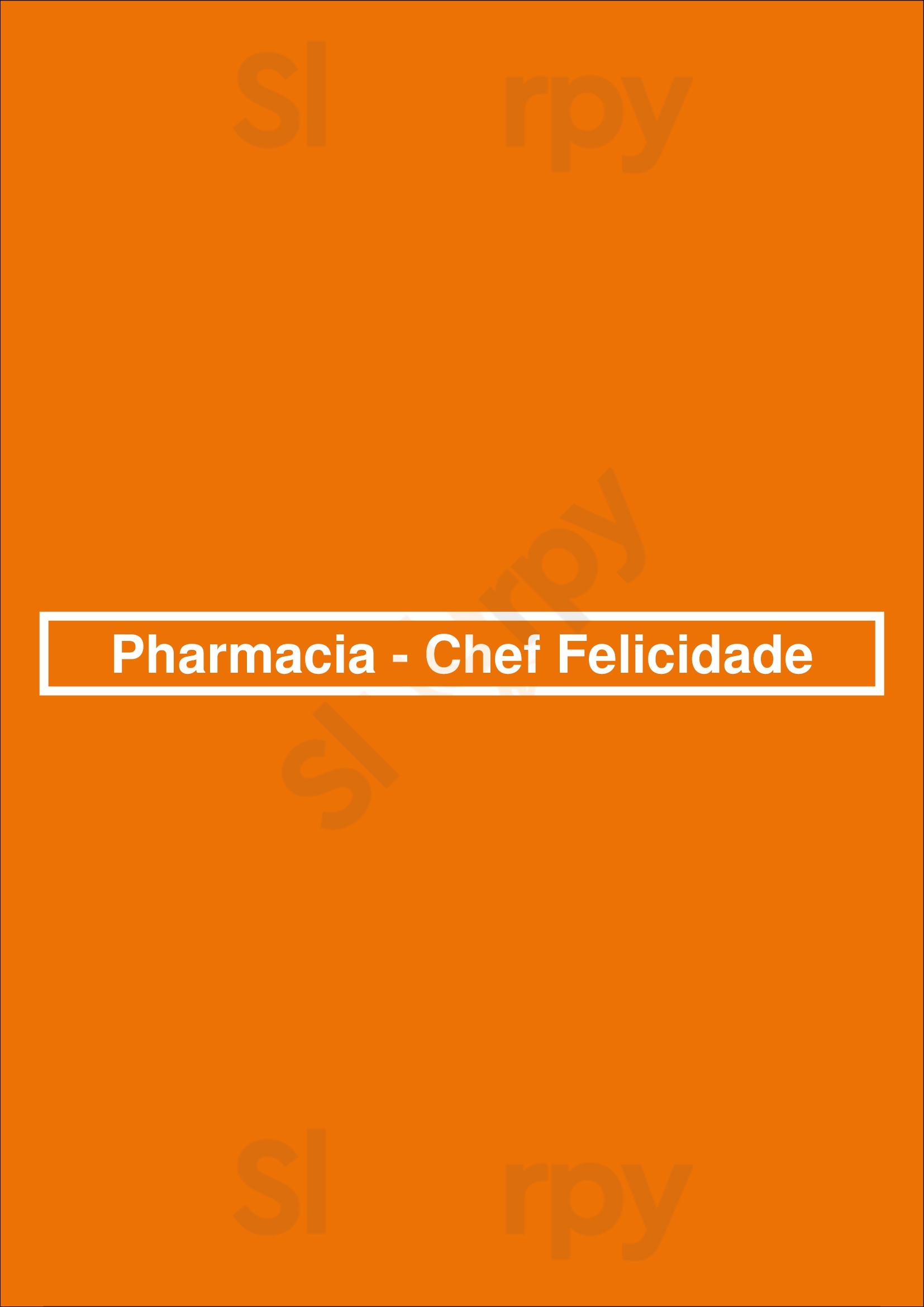 Pharmacia - Chef Felicidade Lisboa Menu - 1