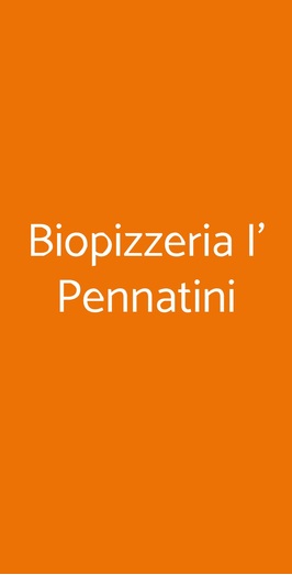 Pizzeria Bio I'pennatini Firenze, Firenze