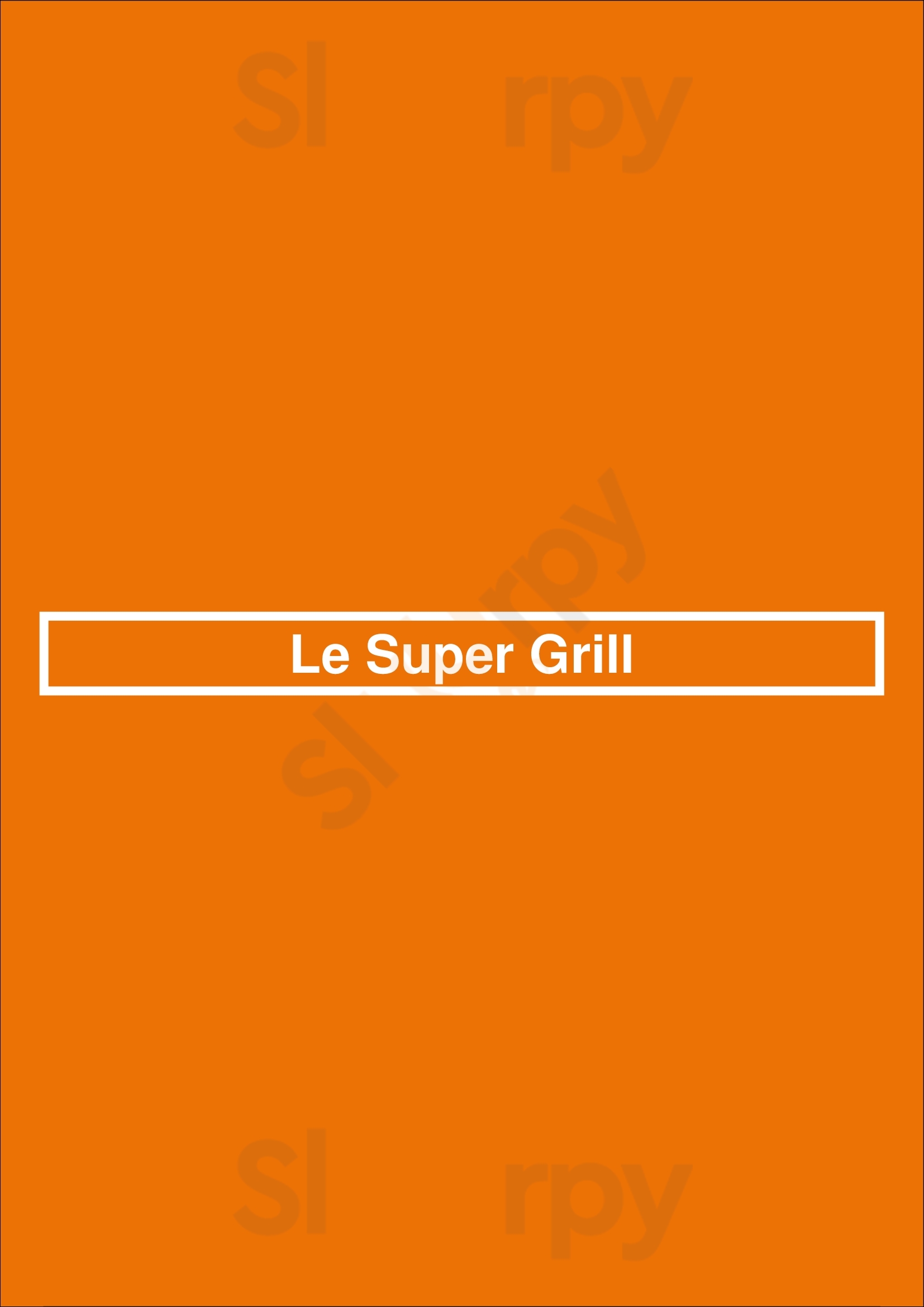 Le Super Grill Braine-l'Alleud Menu - 1