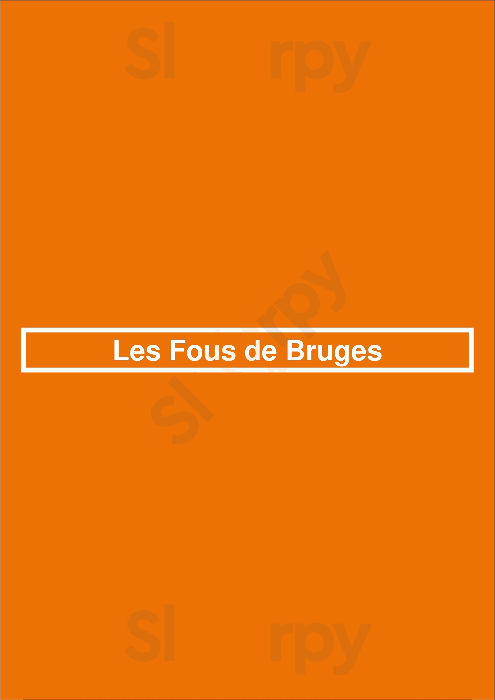Les Fous De Bruges Bruges Menu - 1