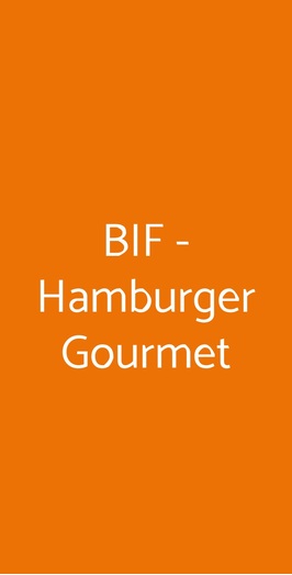 Bif - Grill House Hamburgheria, Catania