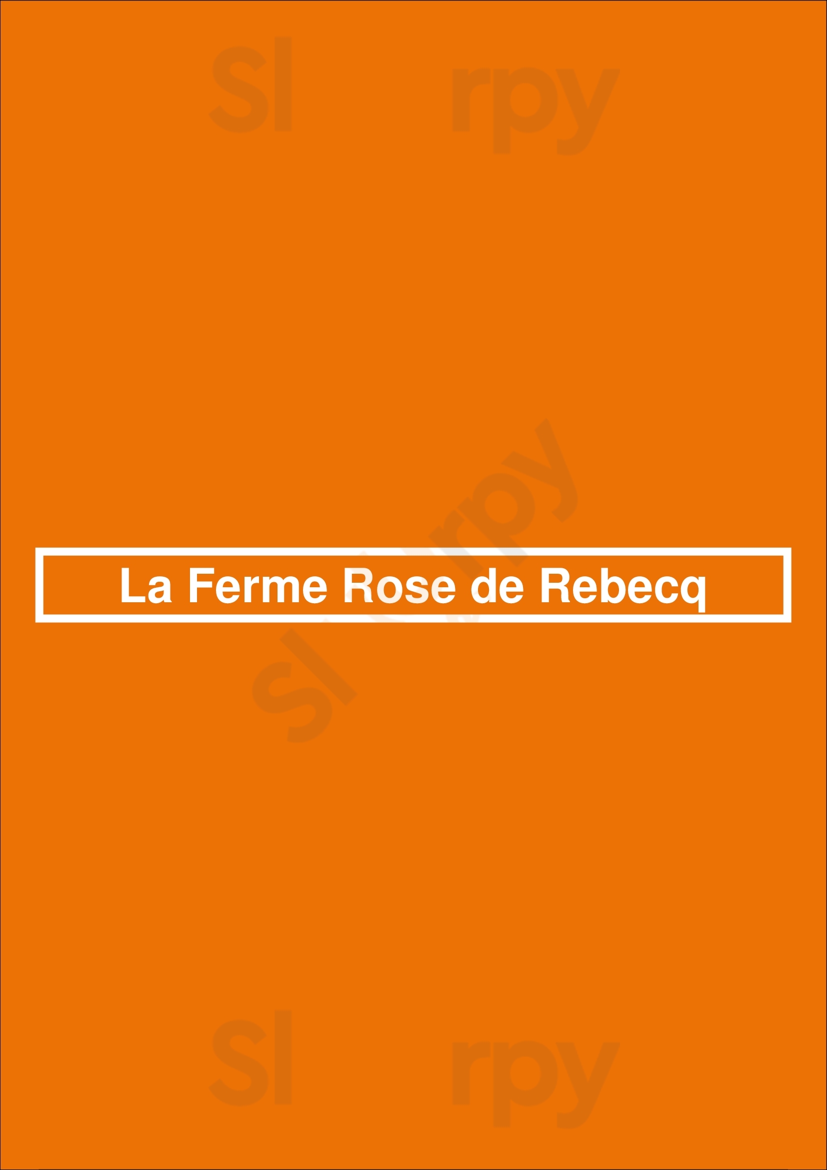 La Ferme Rose De Rebecq Rebecq Rognon Menu - 1