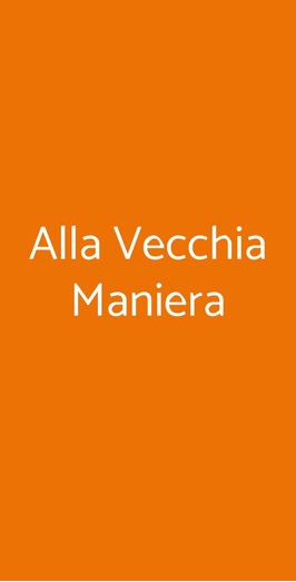 Alla Vecchia Maniera, Volterra