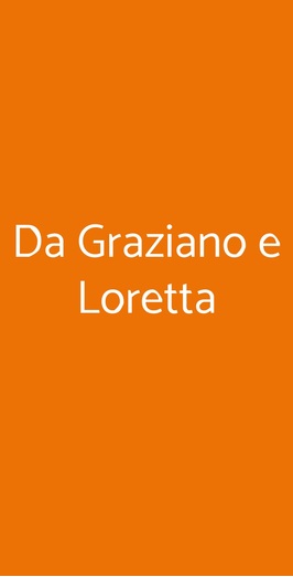 Ristorante Da Graziano E Loretta Dal 1975, Mozzecane