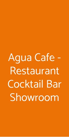 Agua Cafe - Restaurant Cocktail Bar Showroom, Bologna