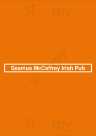 Seamus Mccaffrey Irish Pub menu
