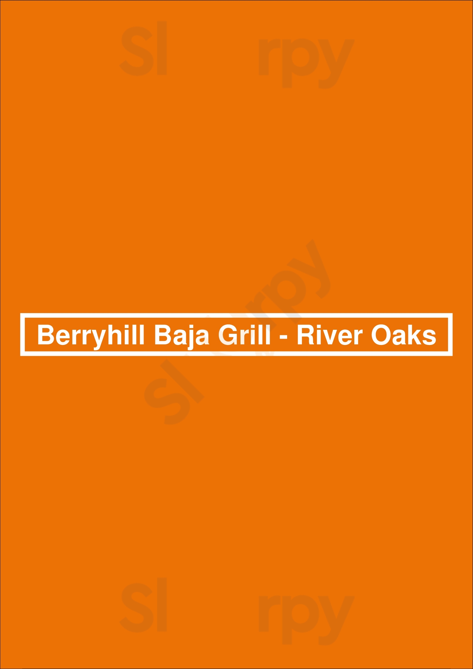 Berryhill Baja Grill - River Oaks Houston Menu - 1