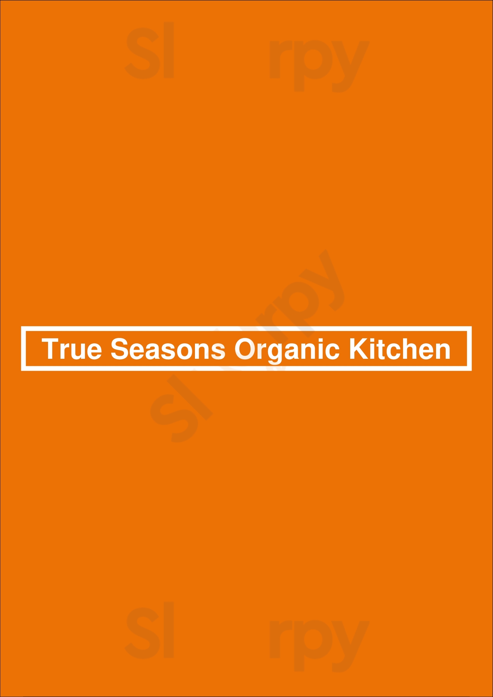 True Seasons Organic Kitchen Anaheim Menu - 1