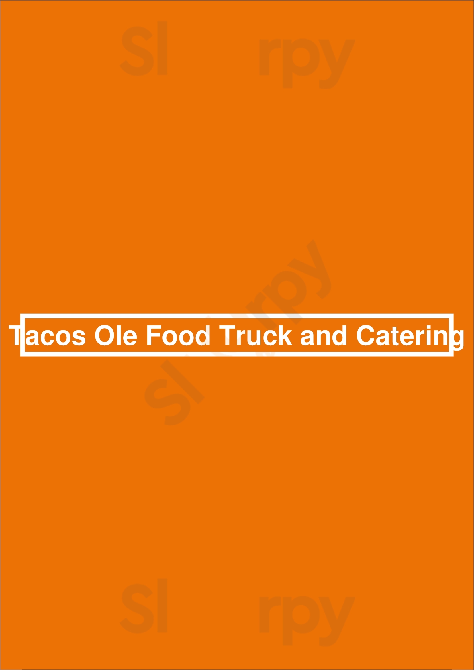Tacos Ole Food Truck And Catering Houston Menu - 1
