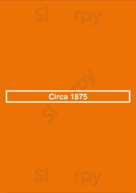 Circa 1875 menu