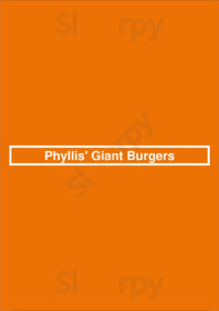 Phyllis' Giant Burgers