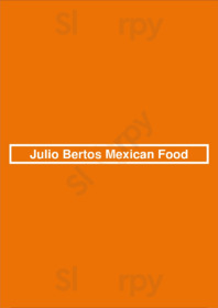 Julio Bertos Mexican Food, Glendale