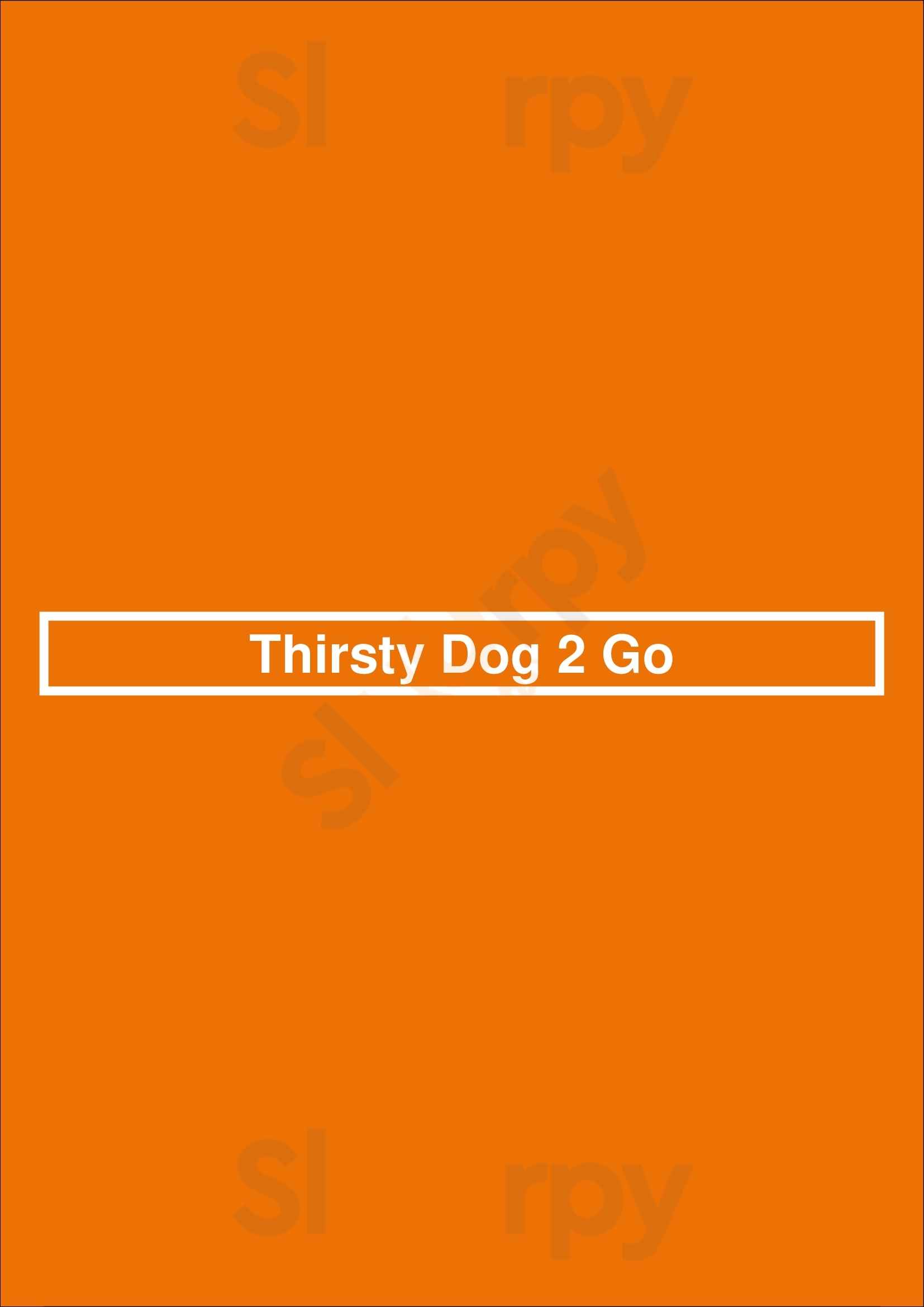 Thirsty Dog 2 Go Tempe Menu - 1