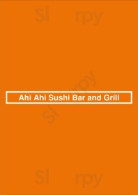 Ahi Ahi Sushi Bar And Grill