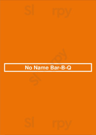 No Name Bar-b-q, Pasadena