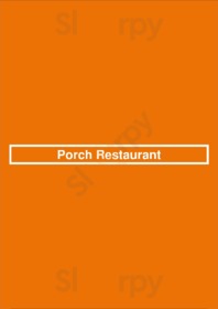 Porch Restaurant menu