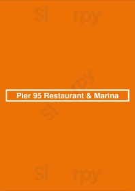 Pier 95 Restaurant - Marina menu