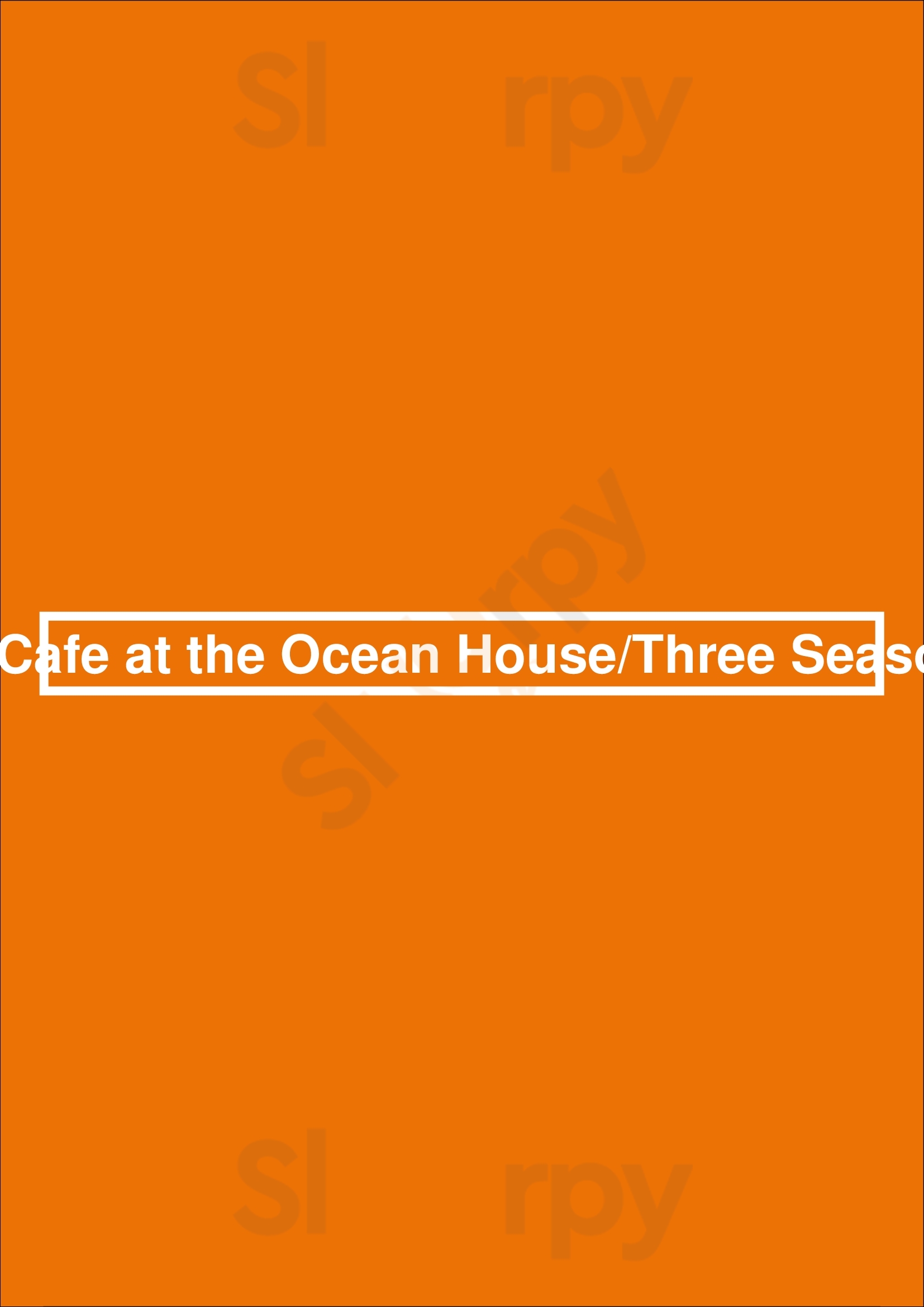 Beaches Cafe At The Ocean House/three Seasons Motel Dennis Port Menu - 1