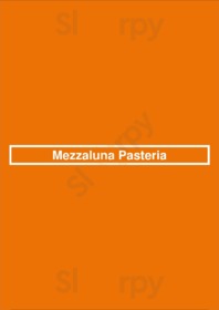 Mezzaluna Pasteria & Mozzarella Bar menu