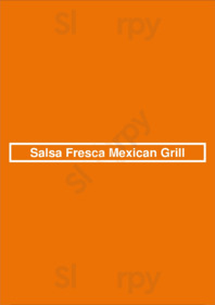Salsa Fresca Mexican Grill