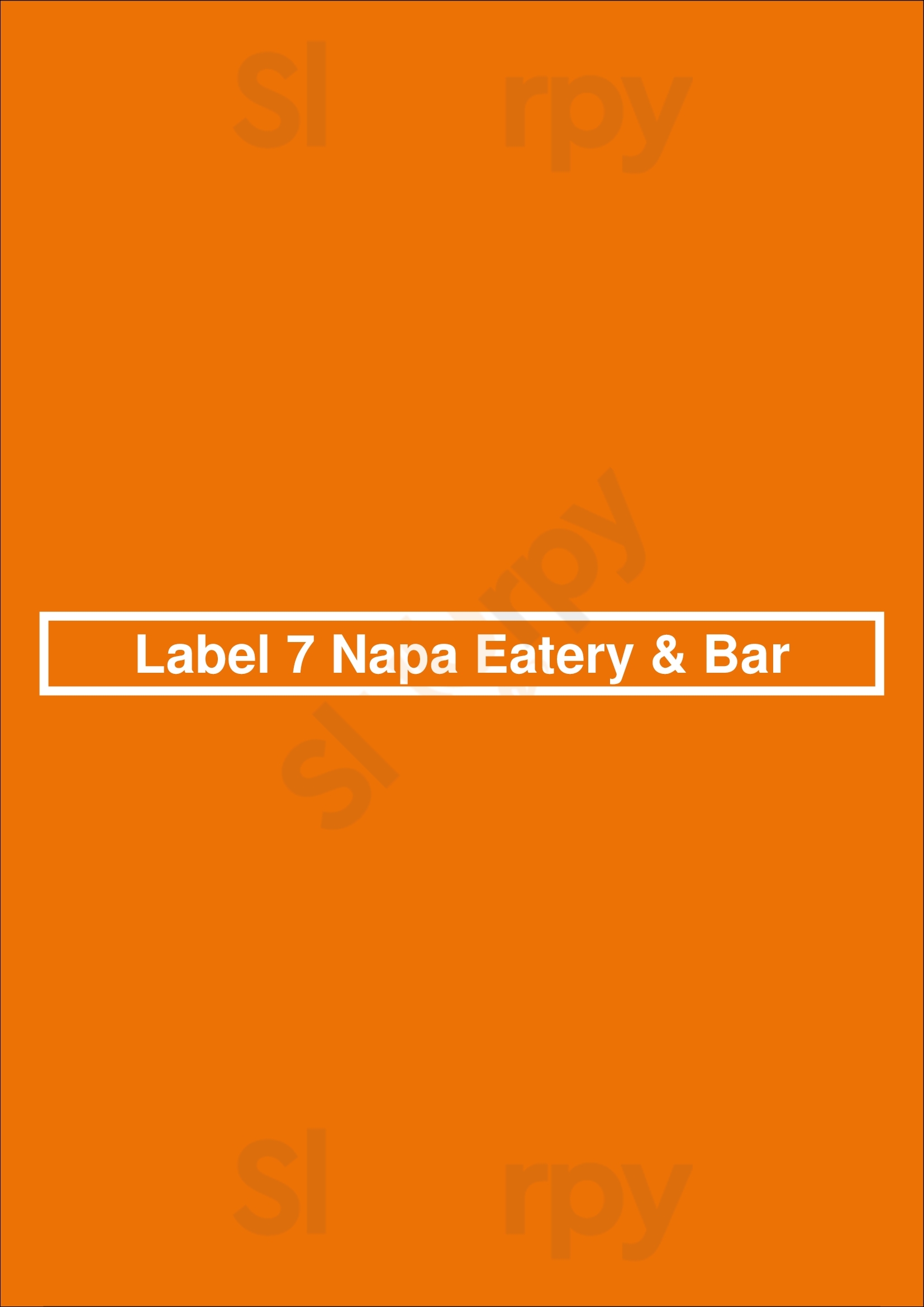 Label 7 Napa Eatery & Bar Pittsford Menu - 1