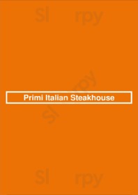 Primi Italian Steakhouse
