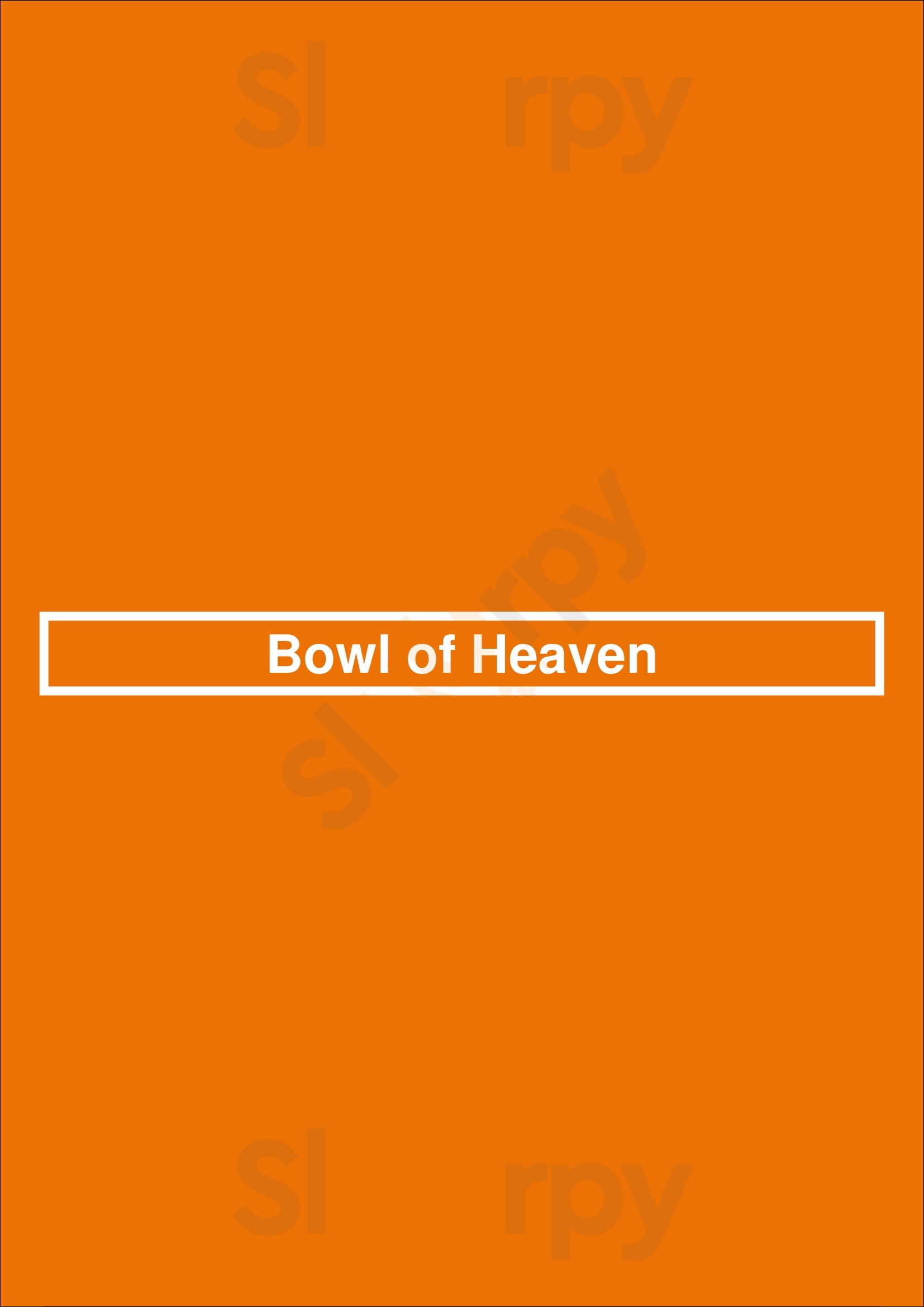 Bowl Of Heaven Valencia Menu - 1