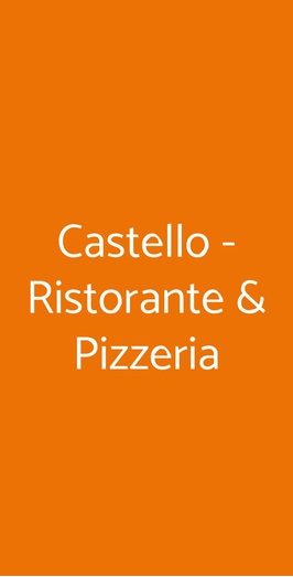 Castello - Cucina & Pizza, Vignola