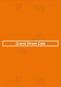 Grand Street Cafe
