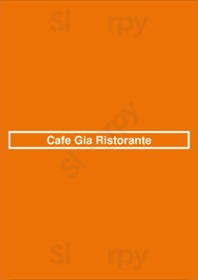 Cafe Gia Ristorante