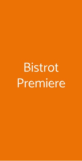 Bistrot Premiere, Nonantola