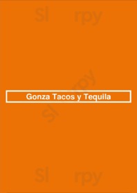 Gonza Tacos Y Tequila menu