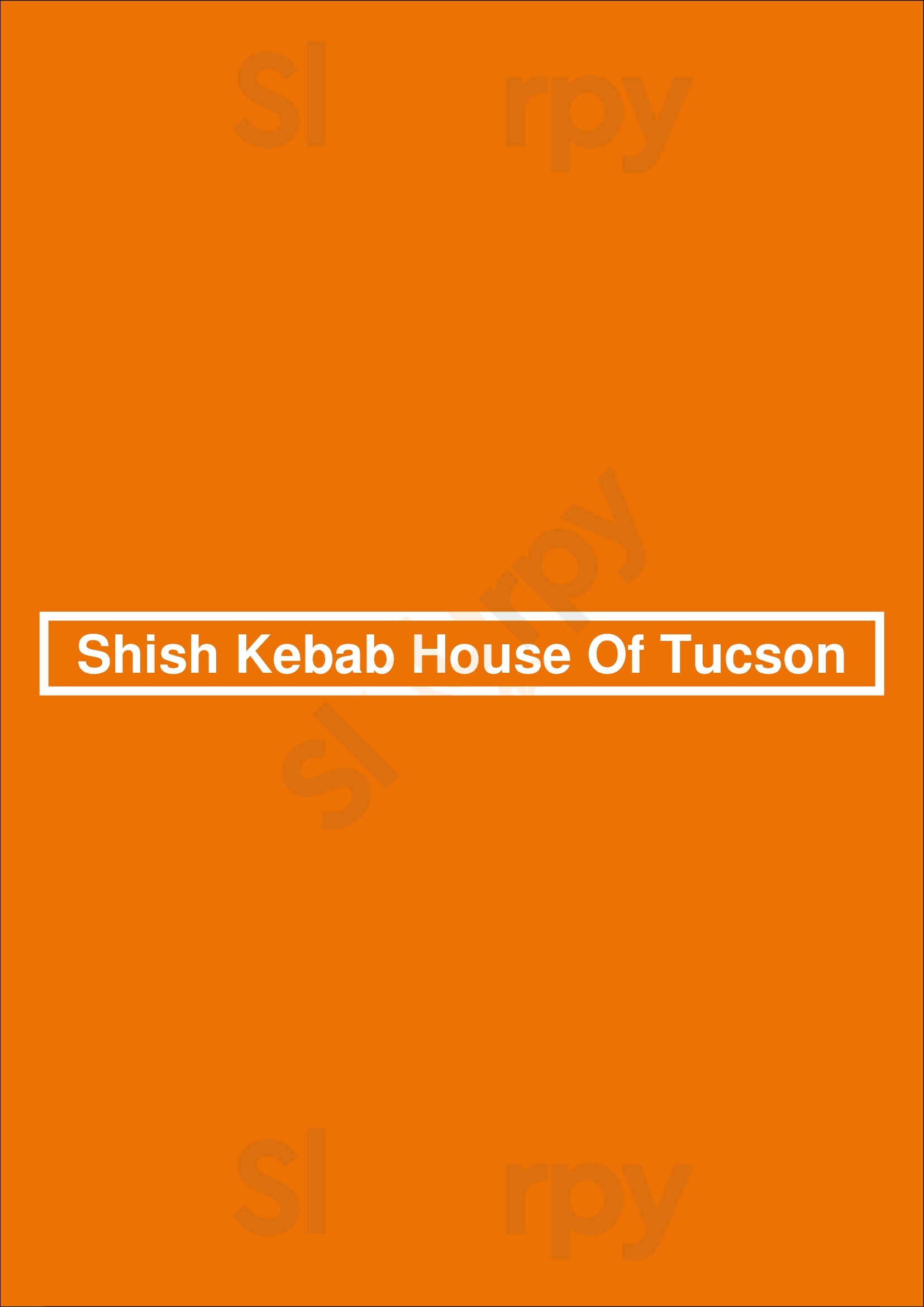 Shish Kebab House Of Tucson Tucson Menu - 1