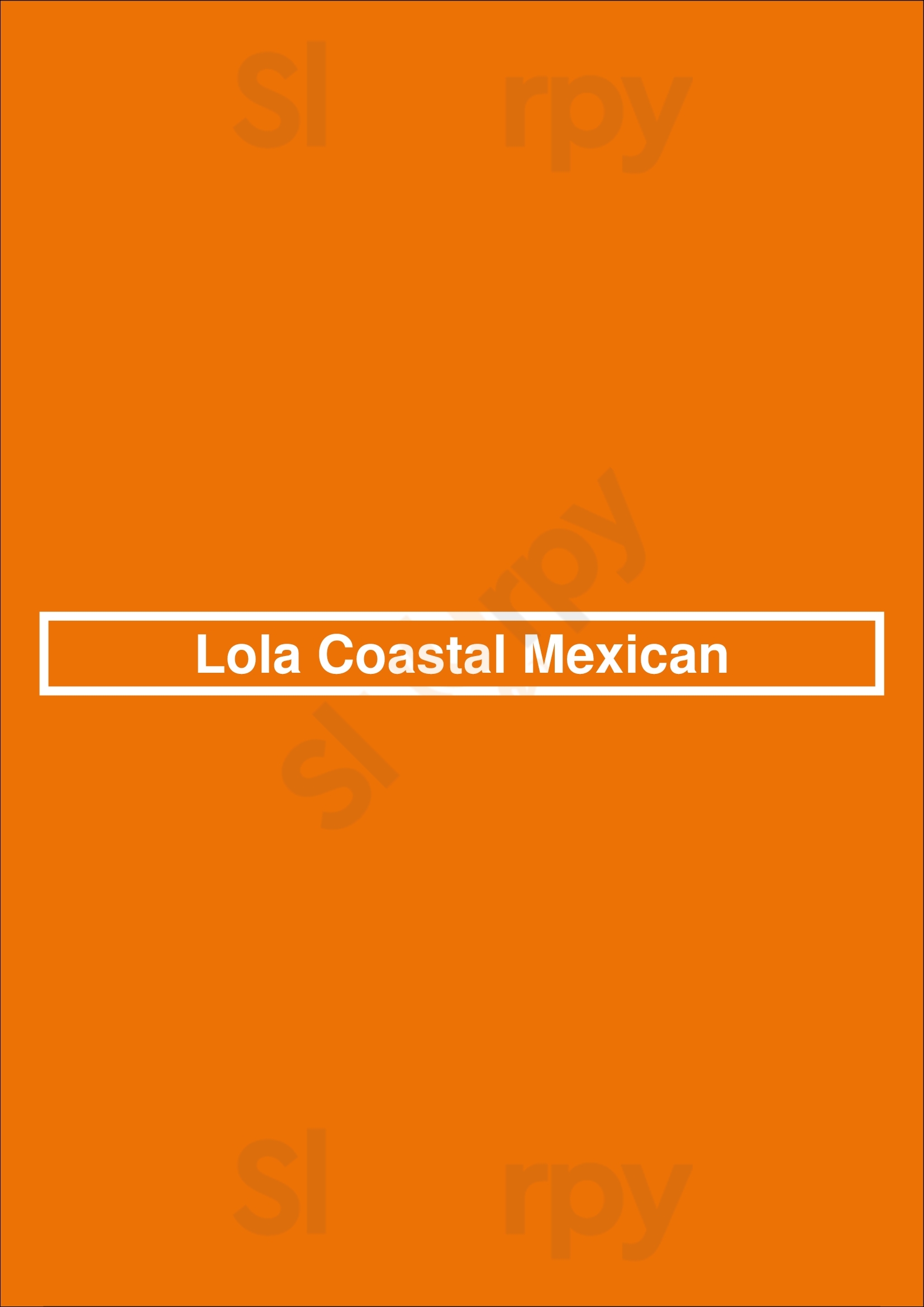 Lola Coastal Mexican Denver Menu - 1