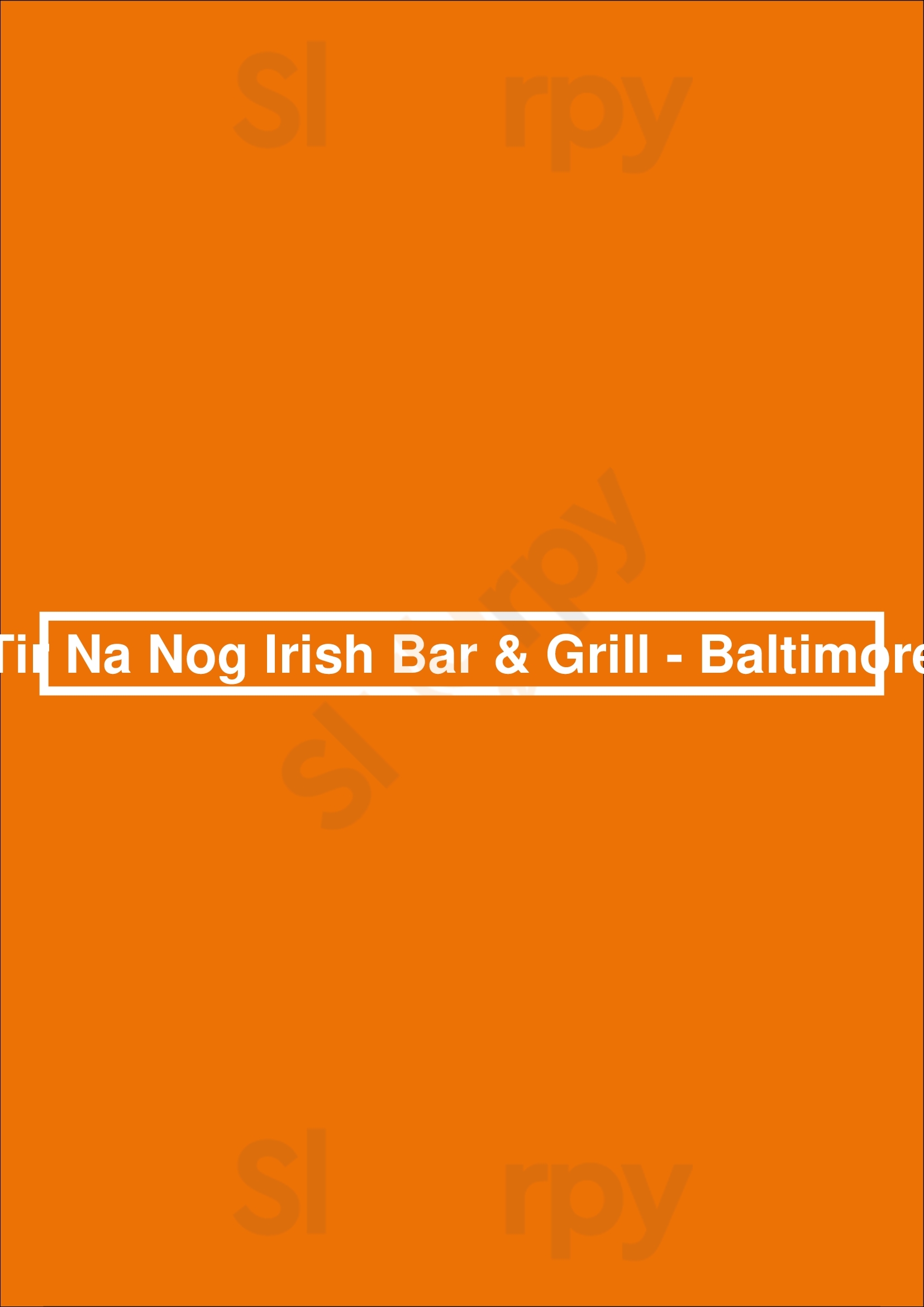 Tir Na Nog Irish Bar & Grill - Baltimore Baltimore Menu - 1