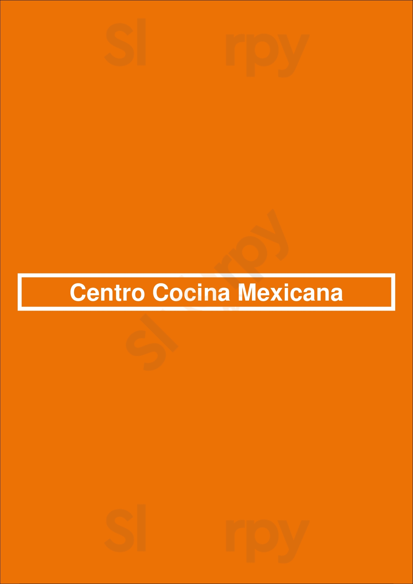 Centro Cocina Mexicana Sacramento Menu - 1