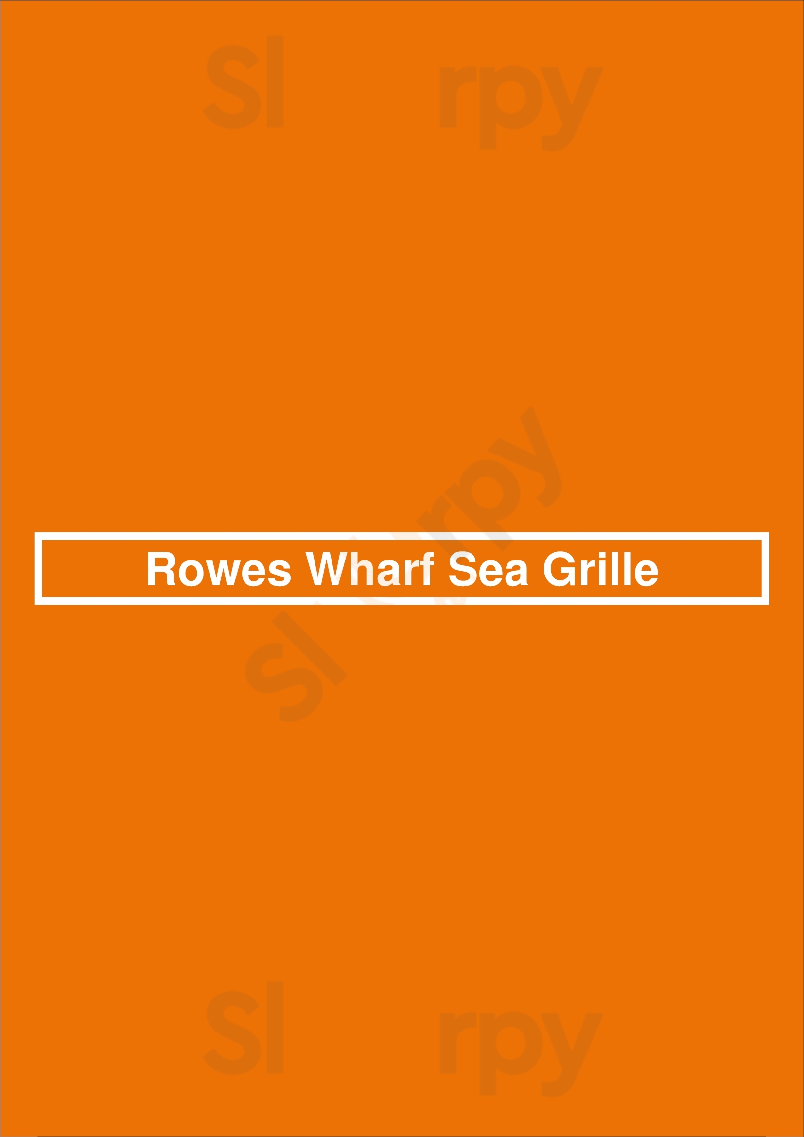 Rowes Wharf Sea Grille Boston Menu - 1