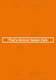 That's Amore! Italian Cafe, Seattle