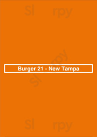 Burger 21 - New Tampa menu