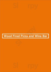 Wood Fired Pizza Wine Bar menu