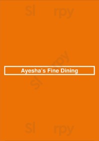 Ayesha’s Fine Dining menu