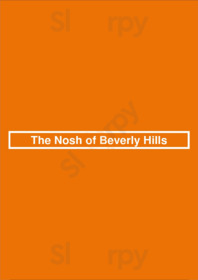 The Nosh Of Beverly Hills